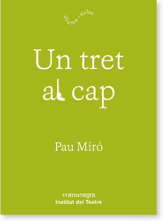 Coberta de Un tret al cap, de Pau Miró