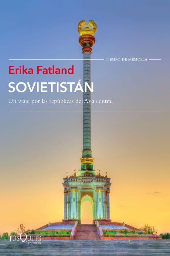 Portada de Sovietistán, de Erika Fatland