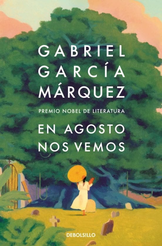 Portada de En agosto nos vemos, de Gabriel García Márquez
