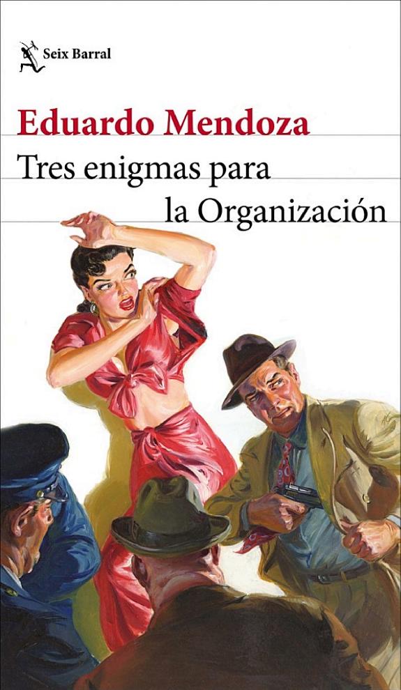 Portada de Tres enigmas para la organización, de Eduardo Mendoza