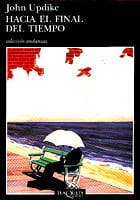 Coberta de Hacia el final del tiempo, de John Updike