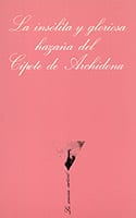 Portada de La insólita y gloriosa hazaña del Cipote de Archidona, de Camilo José Cela