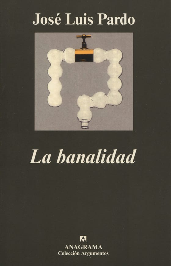 Portada de La banalidad, de Jose Luis Pardo
