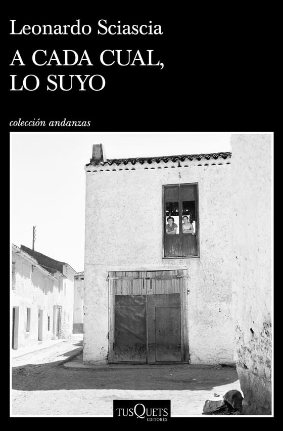 Portada de A cada cual, lo suyo, de Leonardo Sciascia