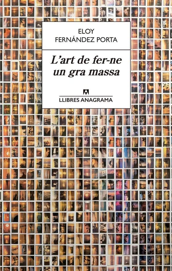 Coberta de L'art de fer-ne un gra massa, d'Eloy Fernández Porta