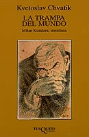 Portada de La trampa del mundo, de Kvetoslav Chvatik