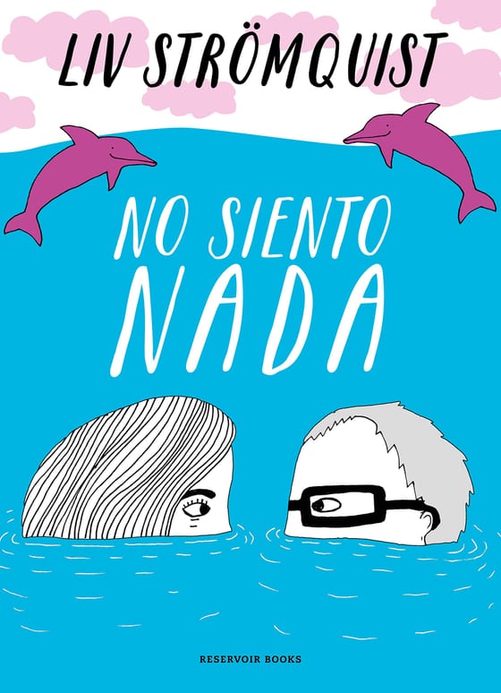Portada de No siento nada, de Liv Strömquist