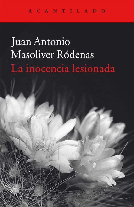 Coberta de La inocencia lesionada, de Juan Antonio Masoliver Ródenas