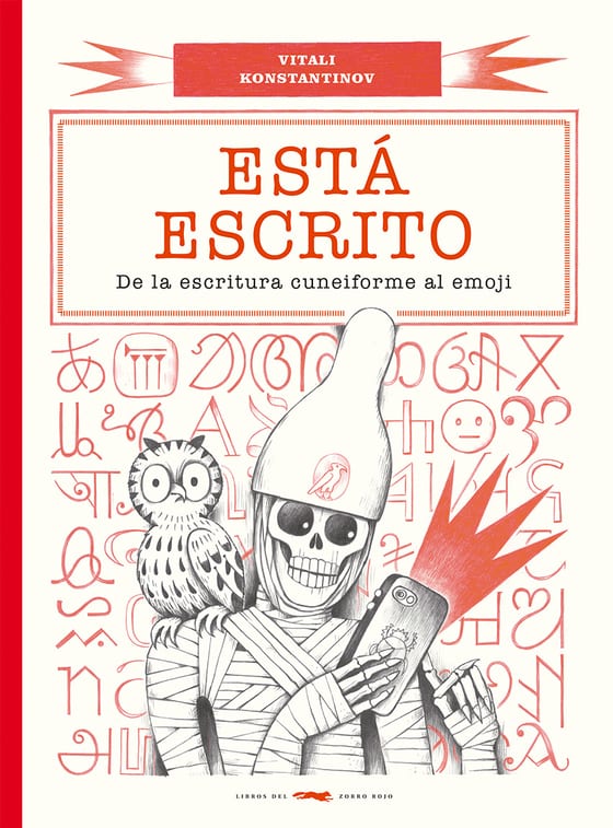 Portada de Está escrito. De la escritura cuneiforme al emoji, de Vitali Konstantinov