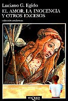 Portada de El amor, la inocencia y otros excesos, de Luciano G. Egido