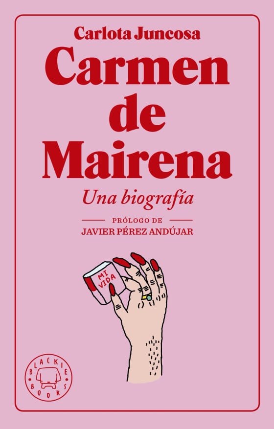Portada de Carmen de Mairena. Una biografía, de Carlota Juncosa