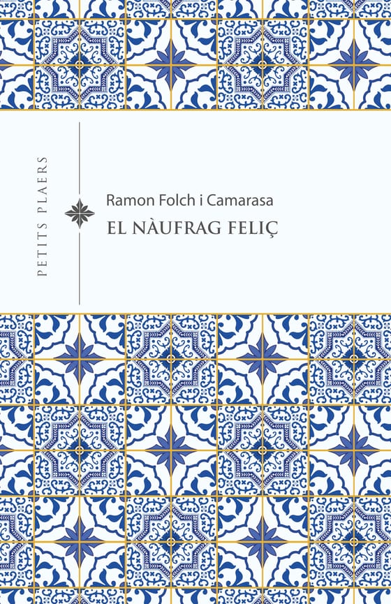 Coberta de El nàufrag feliç, de Ramon Folch i Camarasa