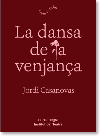 Coberta de La dansa de la venjança, de Jordi Casanovas