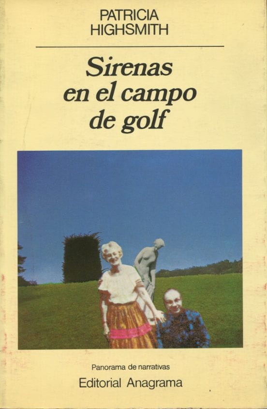 Portada de Sirenas en el campo de golf, de Patricia Highsmith