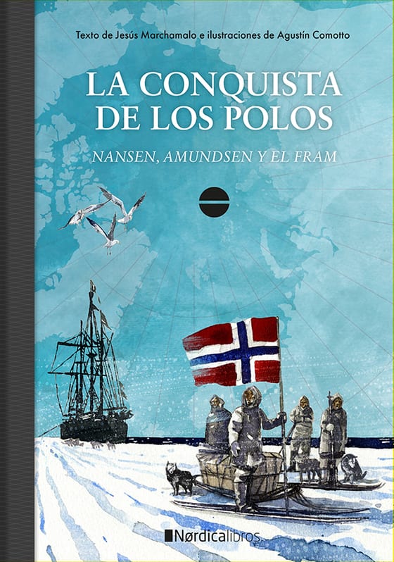 Coberta de La conquista de los polos: Nansen, Amundsen y el Fram, de Jesús Marchamalo