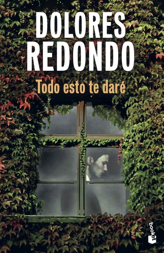 Portada de Todo esto te daré, de Dolores Redondo