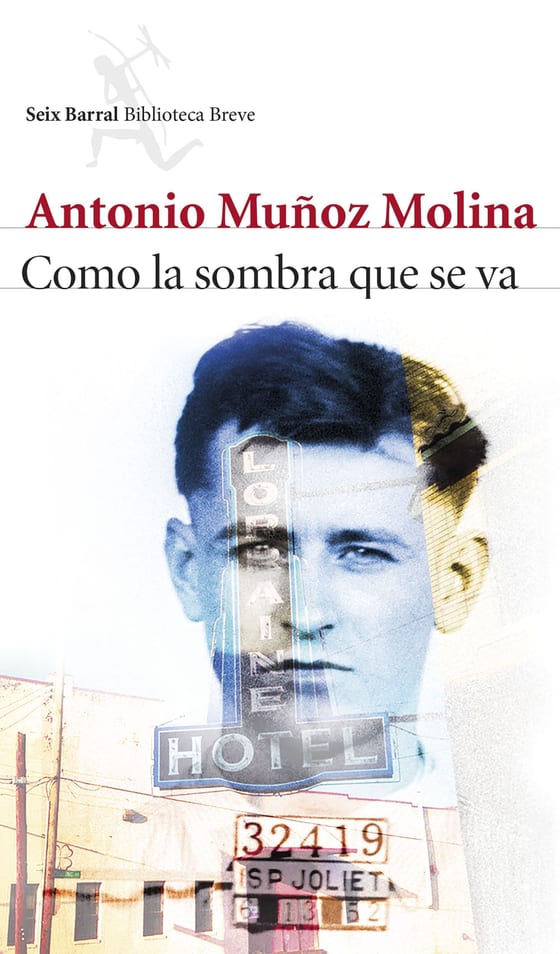 Portada de Como la sombra que se va, de Antonio Muñoz Molina
