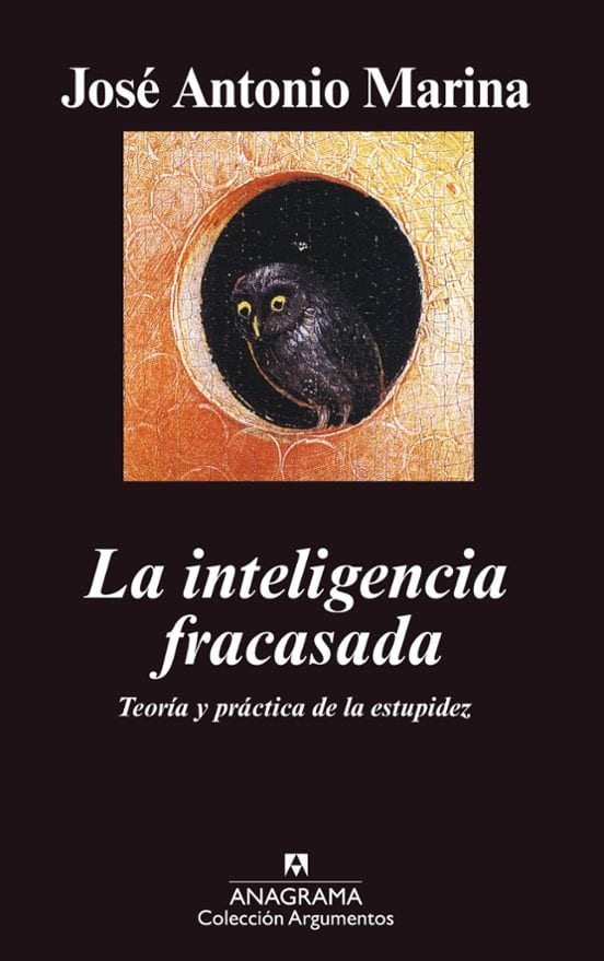 Coberta de La inteligencia fracasada, de José Antonio Marina