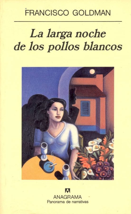 Portada de La larga noche de los pollos blancos, de Francisco Goldman