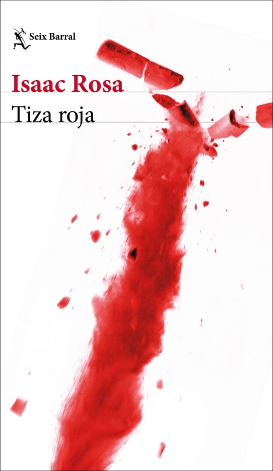 Portada de Tiza roja, de Isaac Rosa