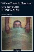 Coberta de No dormir nunca más, de Willem Frederik Hermans