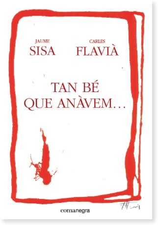 Coberta de Tan bé que anàvem..., de Jaume Sisa y Carles Flavià