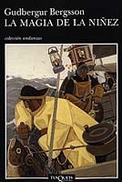 Portada de La magia de la niñez, de Gudbergur Bergsson