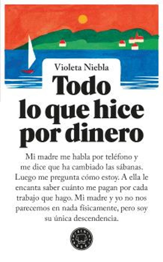 Portada de Todo lo que hice por dinero, de Violeta Niebla