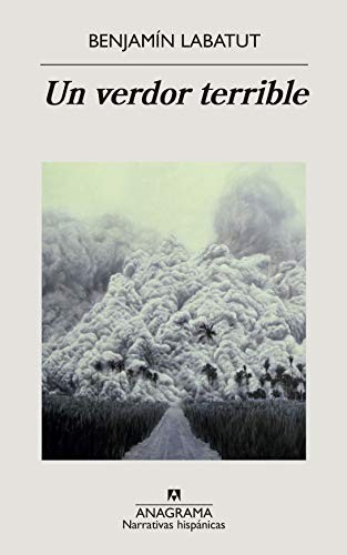 Portada de Un Verdor Terrible, de Benjamin Labatut
