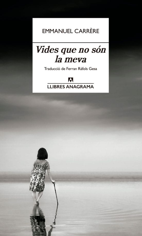 Coberta de Vides que no són la meva, d'Emmanuel Carrere