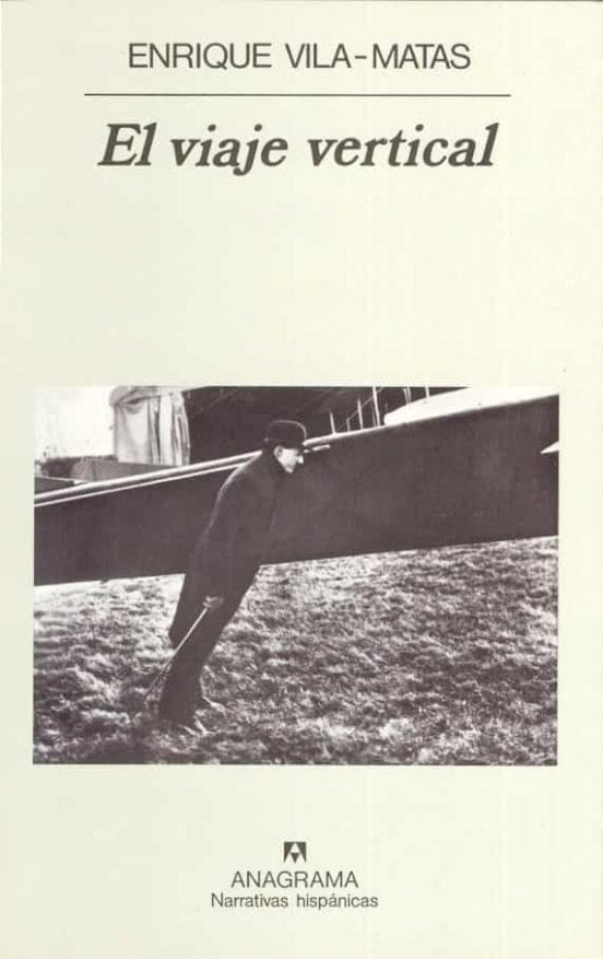 Portada de El viaje vertical, de Enrique Vila-Matas