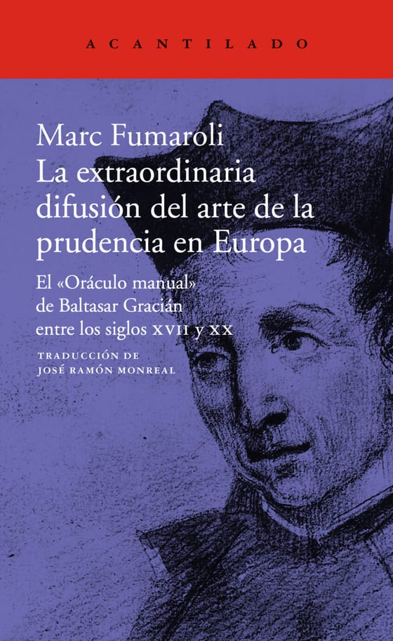 Coberta de La extraordinaria difusión del arte de la prudencia en Europa, de Marc Fumaroli