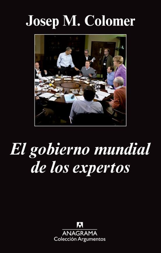 Coberta de El gobierno mundial de los expertos, de Josep M. Colomer