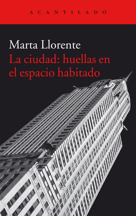 Coberta de La ciudad: huellas en el espacio habitado, de Marta Llorente