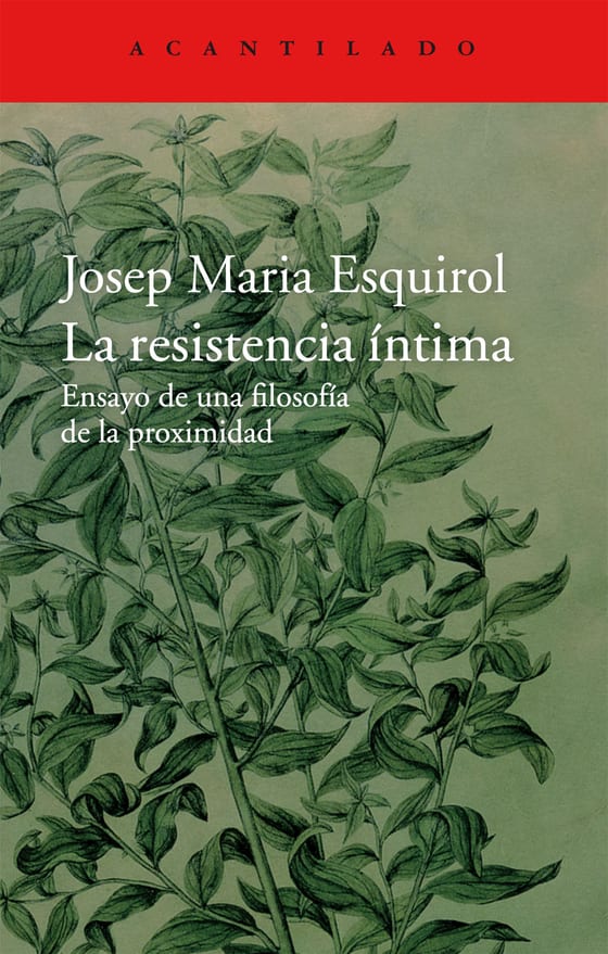 Portada de La resistencia íntima, de Josep Maria Esquirol