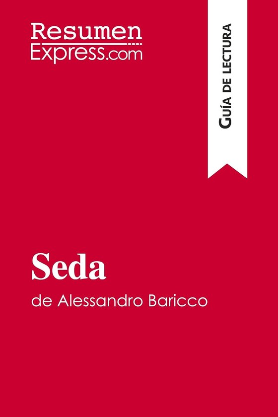 Portada de Seda de Alessandro Baricco (Guía de lectura)