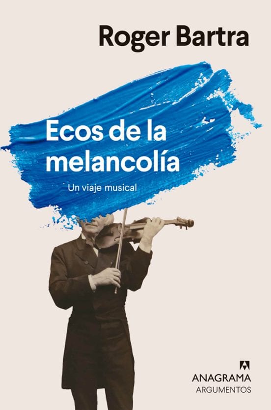 Portada de Ecos de la melancolía, de Roger Bartra