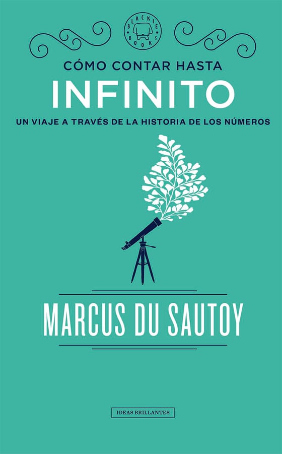 Portada de Cómo contar hasta infinito, de Marcus du Sautoy