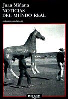 Portada de Noticias del mundo real, de Juan Miñana