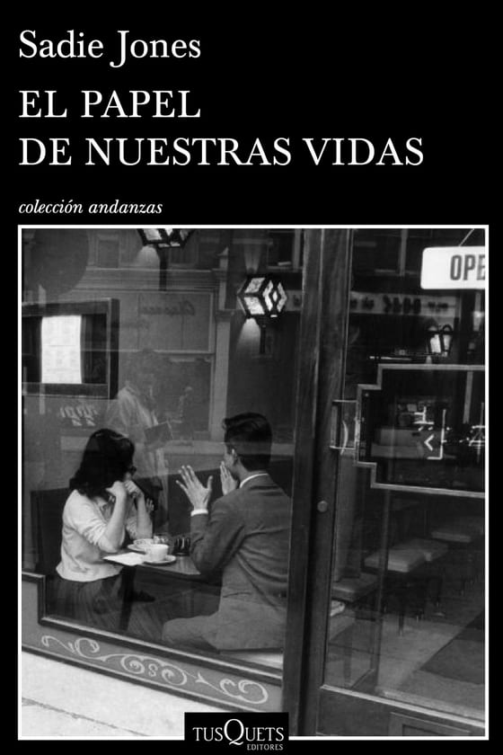 Portada de El papel de nuestras vidas, de Sadie Jones