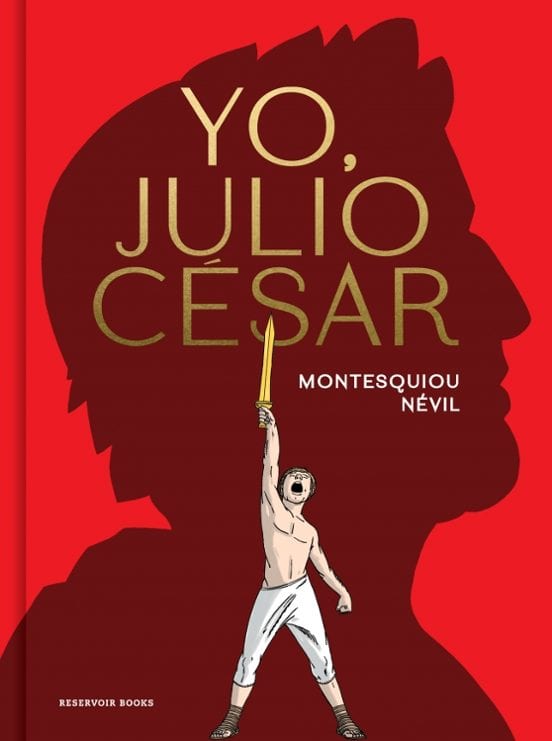 Portada de Yo, Julio César, de Alfred de Montesquiou