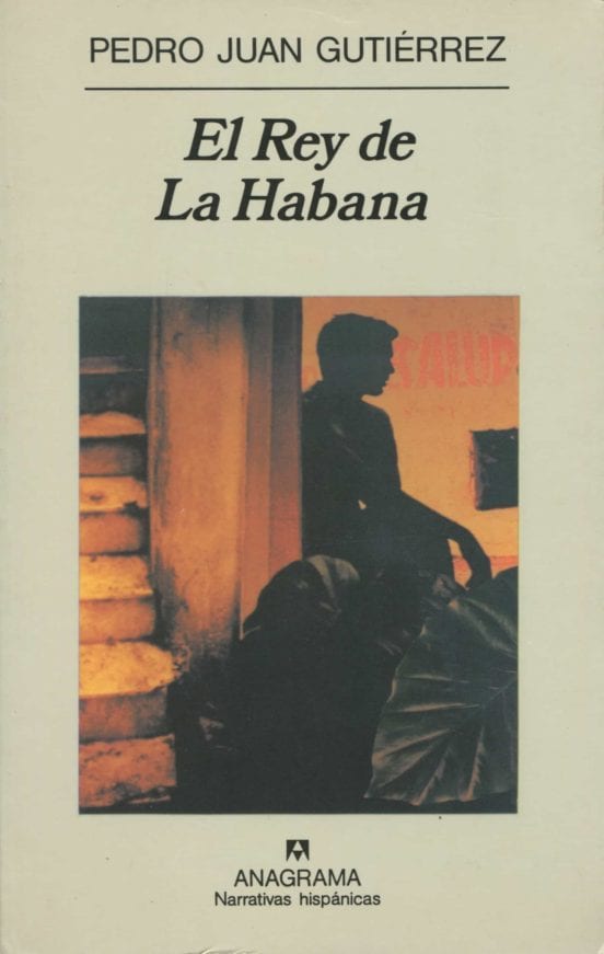 Portada de El Rey de La Habana, de Pedro Juan Gutierrez
