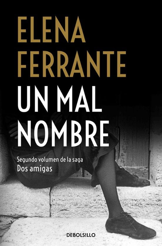 Portada de Un mal nombre, de Elena Ferrante